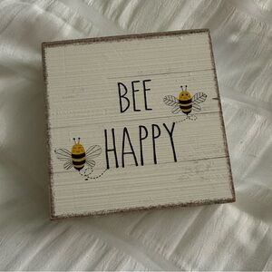 Bee Happy Sign
